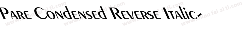 Pare Condensed Reverse Italic字体转换